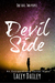 Devil Side (Extraordinary, #4) by Lacey Dailey