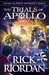 The Burning Maze (The Trials of Apollo #3) by Rick Riordan