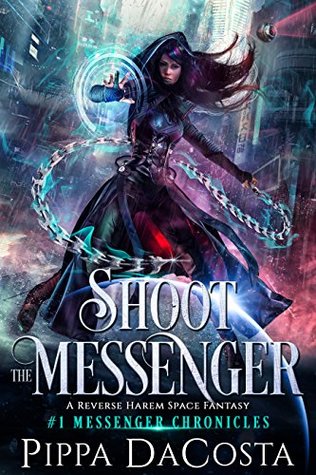 Shoot the Messenger (Messenger Chronicles, #1)