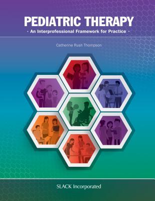 pediatric-therapy-an-interprofessional-framework-for-practice