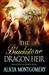 The Blackstone Dragon Heir (Blackstone Mountain #1) by Alicia Montgomery