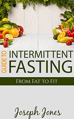 guide-to-intermittent-fasting-from-fat-to-fit