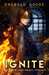 Ignite (Battlecry #0.5) by Emerald Dodge