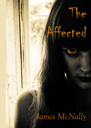 The Affected by James McNally