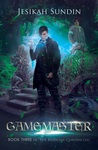 Gamemaster (The Biodome Chronicles #3)