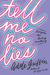 Tell Me No Lies by Adele Griffin