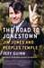 The Road to Jonestown Jim Jones and Peoples Temple by Jeff Guinn