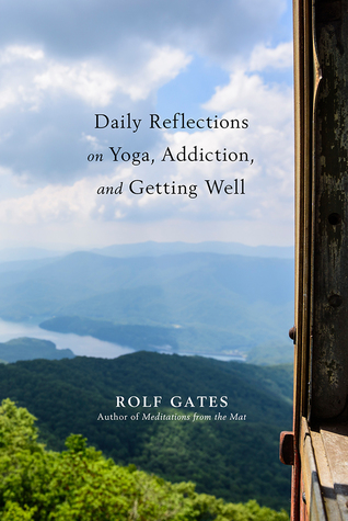 daily-reflections-on-yoga-addiction-and-getting-well