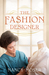 The Fashion Designer (The Pattern Artist #2) by Nancy Moser
