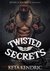 Twisted Secrets (Twisted Minds #3) by Keta Kendric