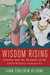 Wisdom Rising by Lama Tsultrim Allione Wisdom Rising by Lama Tsultrim Allione