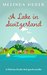A Lake in Switzerland A Fabrian Books Feel-Good Novella (Lakeside series Book 1) by Melinda Huber