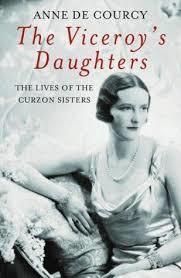 The Viceroy's Daughters: The Lives of the Curzon Sisters Descargador gratuito de libros de google