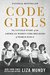 Code Girls The Untold Story of the American Women Code Breakers of World War II by Liza Mundy