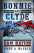 Bonnie and Clyde Dam Nation (Book 2) by Clark Hays