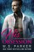 His Obsession (The Hunter Brothers Book 1) by M.S. Parker