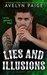Lies and Illusions (Heaven's Rejects MC #4) by Avelyn Paige