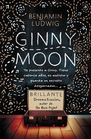 ginny-moon-te-presento-a-ginny-tiene-catorce-aos-es-autista-y-guarda-un-secreto-desgarrador