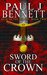 Sword of the Crown (Heir to the Crown #2) by Paul J. Bennett