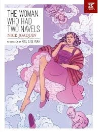 the woman who had two navels by nick joaquin full story Can i ask for the summary of the novel the woman who had two navels by nick joaquin can you give me briefings about the woman with two navels(nick. the woman who had two navels by nick joaquin full story Can i ask for the summary of the novel the woman who had two navels by nick joaquin can you give me briefings about the woman with two navels(nick.