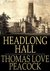 Headlong Hall ( illustrated ) by Thomas Love Peacock