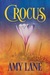 Crocus (Bonfires, #2) by Amy Lane