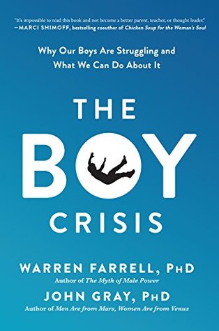 the boy crisis why our boys are struggling and what we can do about