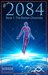#2084 A Cosmic Cyberpunk Superhero Fantasy (The Bioman Chronicles Book 1) by A.L.F.I.E