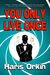 You Only Live Once by Haris Orkin