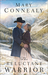 The Reluctant Warrior (High Sierra Sweethearts, #2) by Mary Connealy