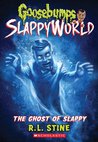 The Ghost of Slappy (Goosebumps Slappyworld, #6)