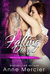Falling Down (Rockstar #1) by Anne Mercier