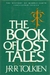The Book of Lost Tales, Part One (The History of Middle-Earth, #1) by J.R.R. Tolkien