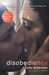 Disobedience A Novel by Naomi Alderman