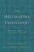 The Melchizedek Priesthood Understanding the Doctrine, Living the Principles by Dale G Renlund
