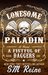 Lonesome Paladin (A Fistful of Daggers #1) by S.M. Reine