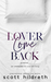 Lover Come Back by Scott Hildreth