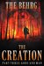 The Creation Gods And Man (An Apocalyptic Thriller) (The Creation Series Book 3) by The Behrg