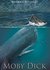 Moby-Dick; or, The Whale (Annotated) by Herman Melville