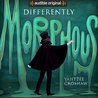 Differently Morphous