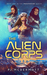 The Alien Corps (Prosperine Series, #1) by P.J. McDermott