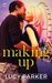 Making Up (London Celebrities, #3) by Lucy Parker