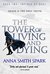 The Tower of Living and Dying (Empires of Dust Book 2) by Anna Smith Spark