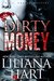 Dirty Money (A J.J. Graves Mystery Book 7) by Liliana Hart