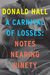 A Carnival of Losses Notes Nearing Ninety by Donald Hall