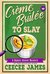 Crème Brûlée To Slay (Baker Street Cozy Mysteries Book 3) by CeeCee James