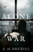 Alone at War by A.M.Brussel