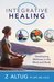 Integrative Healing Developing Wellness in the Mind and Body by Z. Altug