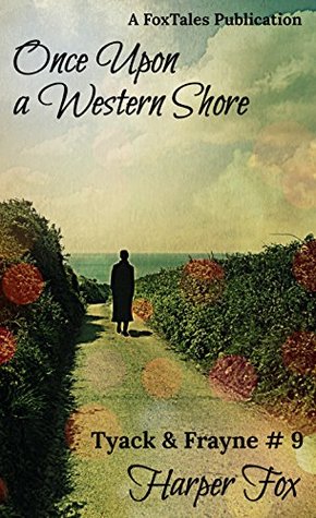 Once Upon a Western Shore (Tyack & Frayne #9)