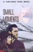 Small Moments (Malsum Pass Series 6) by Kimberly Forrest